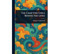 The Camp Fire Girls Behind the Lines