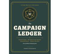 The Campaign Ledger: For Game Masters