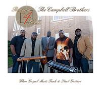 The Campbell Brothers - Beyond The 4 Walls