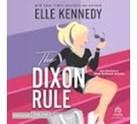 The Campus Diaries T02 : The Dixon Rule (audiolibro)