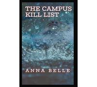 The Campus Kill List: Book 3 of the Kill List series