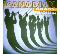 The Canadian Brass Plays Bernstein by The Canadian Brass (1997-01-14)