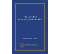 The Canadian reciprocity treaty of 1854