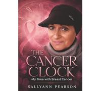 The Cancer Clock: My Time with Breast Cancer