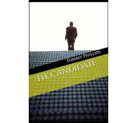 The Candidate: A Political Thriller