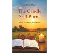 The Candle Still Burns: Praying for the Faith of Our Nation