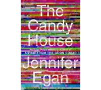 The Candy House: A Novel