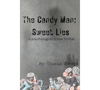 The Candy Man: "Sweet Lies"