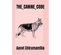 THE_CANINE_CODE