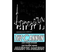 The Cannon and Other Stories (FLUKE!)