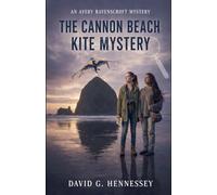 The Cannon Beach Kite Mystery: 4 (Avery Ravenscroft)