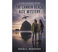 The Cannon Beach Kite Mystery: Book 4 in the Avery Ravenscroft Mystery Series