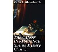 The Canon In Residence (british Mystery Classic) (ebook)