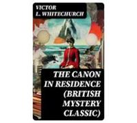 The Canon In Residence (british Mystery Classic) (ebook)