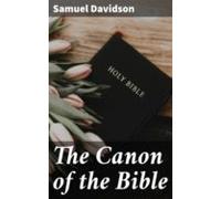The Canon Of The Bible (ebook)