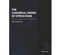 The Canonical Order of Operations