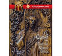 The Canons of the Confessing Anglican Church: Its Resolution, Constitution and Canon Law