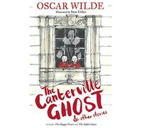 The Canterville Ghost and Other Stories