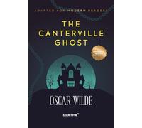The Canterville Ghost (Illustrated): Adapted for Modern Readers