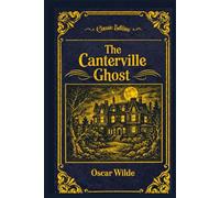 The Canterville Ghost: With original illustrations - annotated