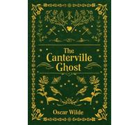 The Canterville Ghost: With original illustrations - annotated