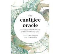 The Cantigee Oracle: An Ecological Spiritual Guide and Creative Prompt Deck