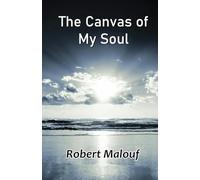 The Canvas of My Soul
