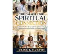 The Capacity for Spiritual Connection