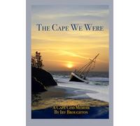 The Cape We Were: A Cape Cod Memoir