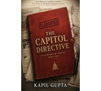 THE CAPITOL DIRECTIVE: The Sovereign Paradox - Book One: 1
