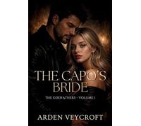 The Capo's Bride: 1 (The Godfathers)