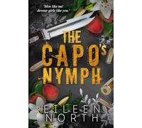 The Capo's Nymph: A Mafia Age Gap/Marriage of Convenience Romance (Vows Sworn in Blood)