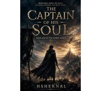 The Captain of his Soul: Book one of the Rowdy world
