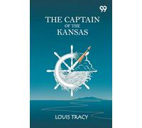 The Captain Of The Kansas (Edition1)