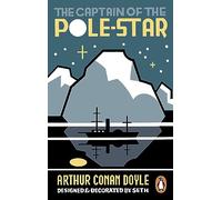 The Captain of the Pole-Star (Seth's Ghost Stories, 4)