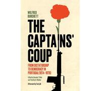 The Captains' Coup: From Dictatorship to Democracy in Portugal (1974-1976)