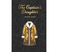 The Captain's Daughter: A story about true and pure love