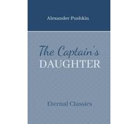 The Captain's Daughter: A story about true and pure love