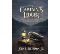 The Captain's Ledger: A Lake Gaston Mystery (Lake Gaston Short-Story Series)