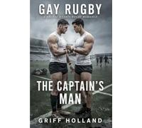 The Captain's Man: A Brutal Hearts Rugby Romance Series (Gay Rugby)