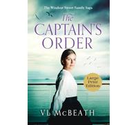The Captain's Order: Part 4 of The Windsor Street Family Saga
