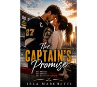 The Captain's Promise (The Ironvale Renegades: Where Love Battles Beyond the Ice)