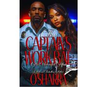 THE CAPTAIN'S WORK BAE: AN UNHINGED AFFAIR 2 (FINALE) (THE CAPTAIN'S WORK BAE: AN UNHINGED AFFAIR COMPLETED SERIES)