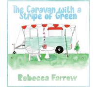 The Caravan with a Stripe of Green