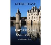 The Carcassonne Connection: A Jack Mowgley Mystery: A Mowgley Crime Novel: 7 (Jack Mowgley Crime Mysteries)