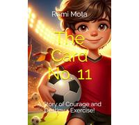 The Card No. 11: A Story of Courage and Destiny + Exercise!