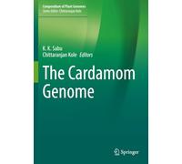The Cardamom Genome (Compendium of Plant Genomes)