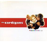 The Cardigans - Carnival [Single-CD]