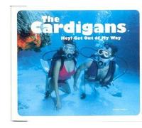 The Cardigans - Hey! Get Out of My Way (UK Import)