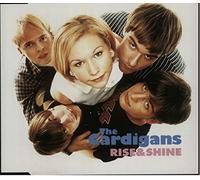 The Cardigans - Rise & Shine